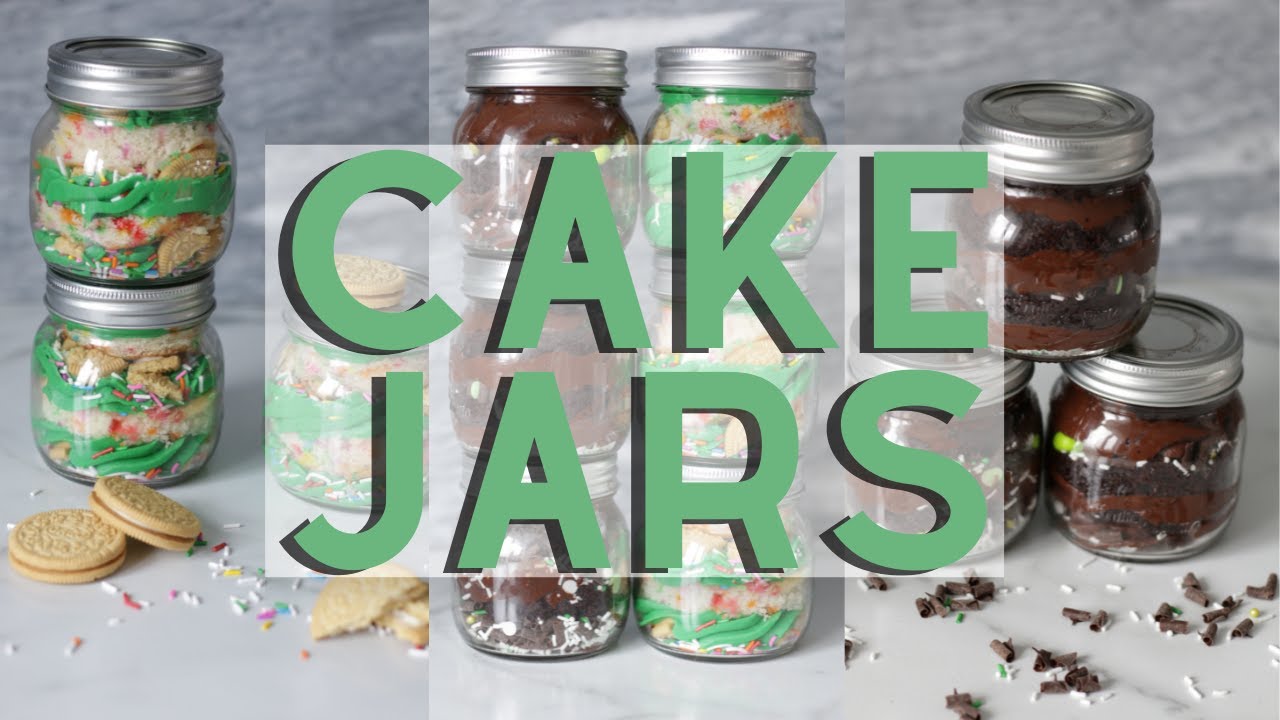 HOW TO MAKE CAKE JARS