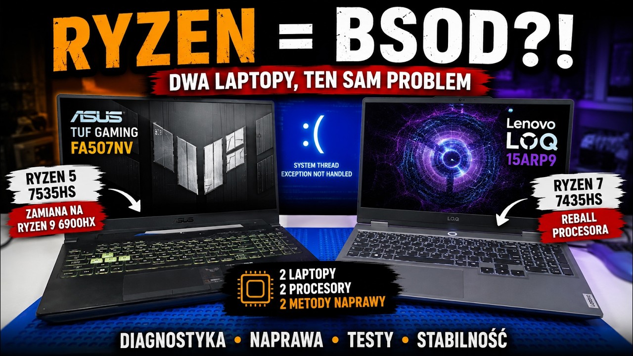 Dwa laptopy, ten sam problem z Ryzenem! BSOD i Windows nie startuje &ndash; ASUS vs Lenovo