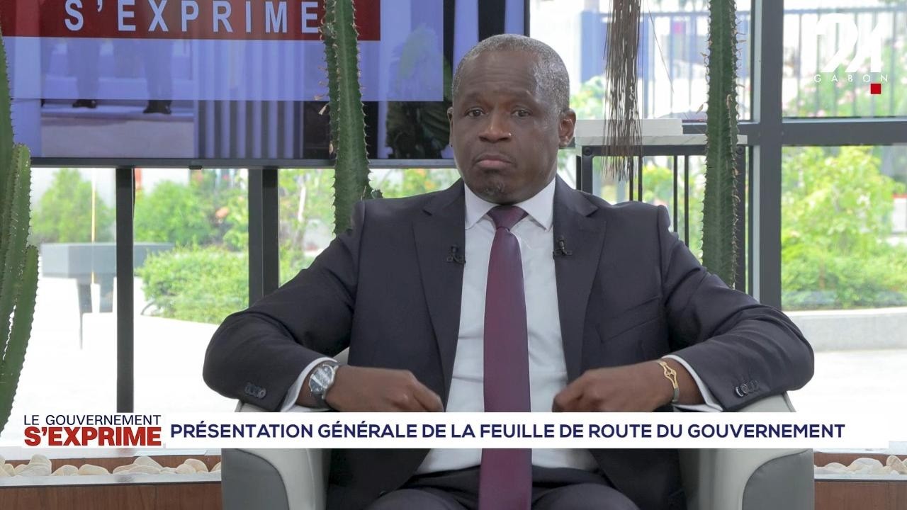 LE GOUVERNEMENT S'EXPRIME : PRÉSENTATION GÉNÉRALE DE LA FEUILLE DE ROUTE DU GOUVERNEMENT