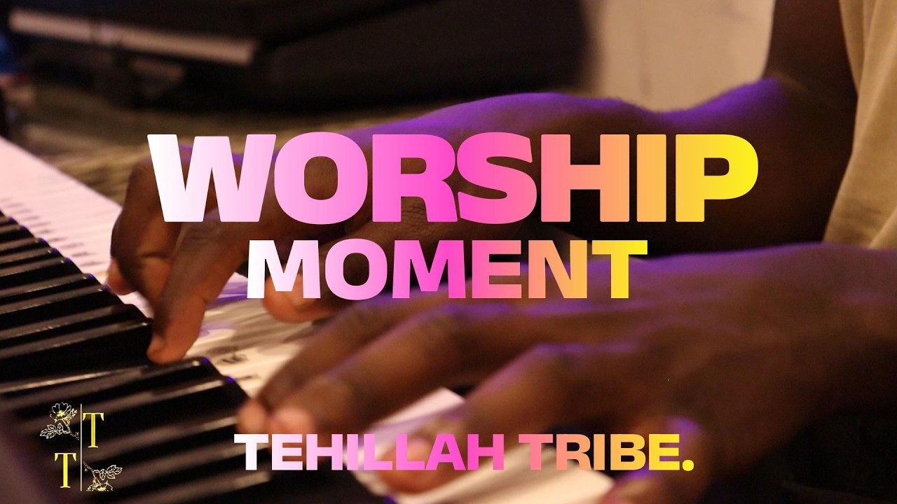 Worship Moment | Tehillah Tribe (THT) – Echoes of Grace (Live Ministration)