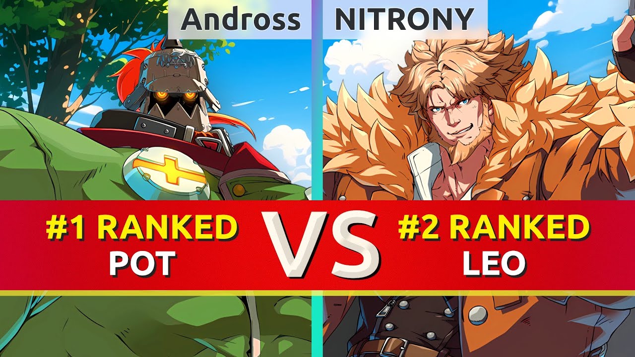 GGST ▰ Andross (#1 Ranked Potemkin) vs NITRONY (#2 Ranked Leo). High Level Gameplay