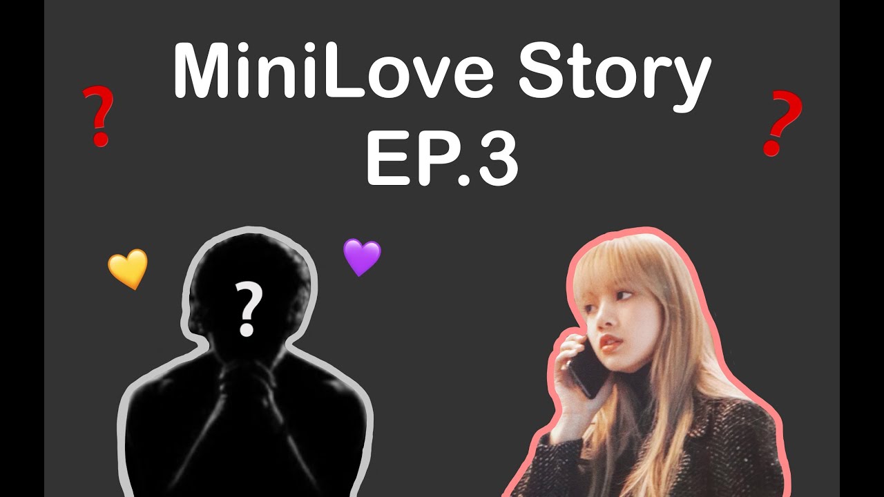 Who is Lisa calling??💜EP.3💜MiniLove Story  #taelice #lizkook