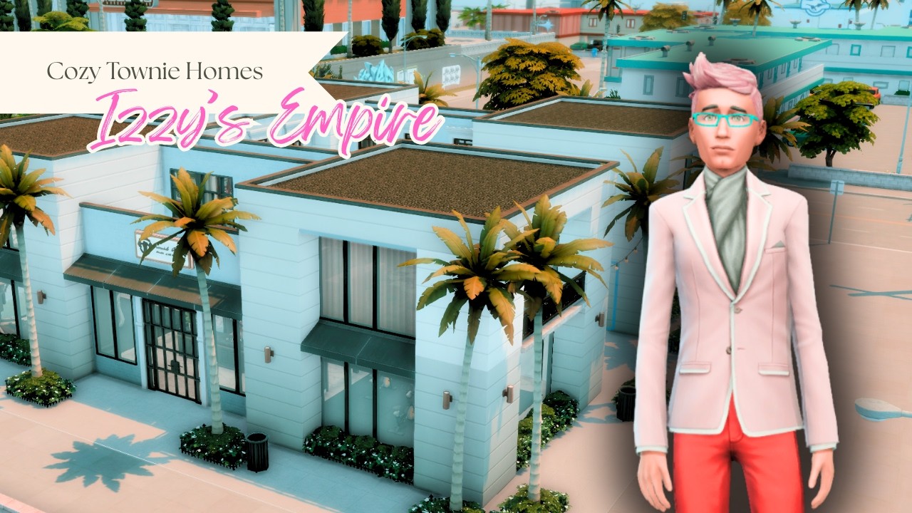 Building Izzy Fabulous' Empire | Cozy Townie Live Build | Sims 4 No CC