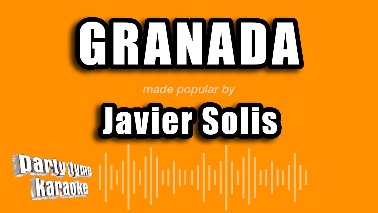 Javier Solis - Granada (Versión Karaoke)