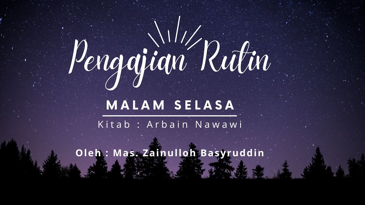 PENGAJIAN RUTIN MALAM SELASA