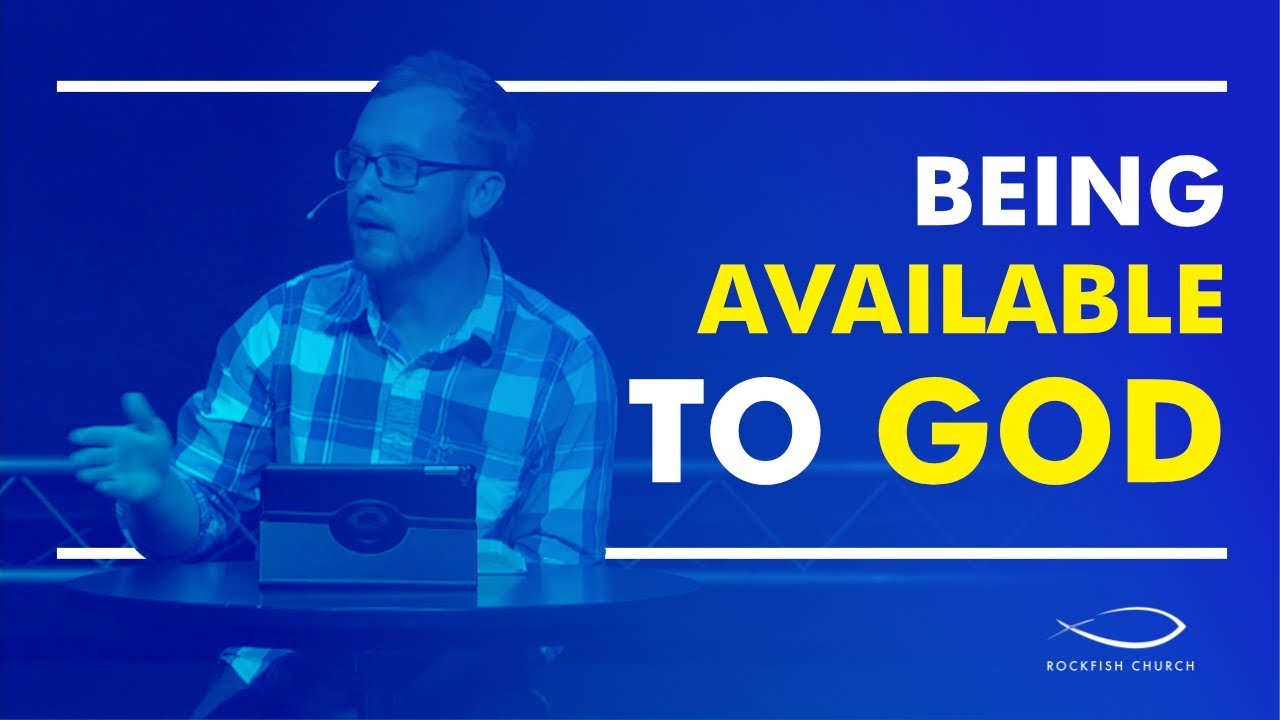Being available to God