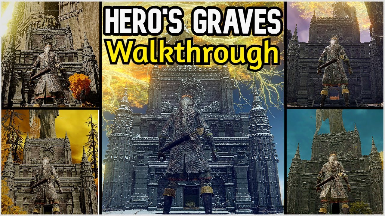 Elden Ring All Hero's Graves Complete Guide (Locations, Puzzles, Secrets, Items, Boss Fights...)