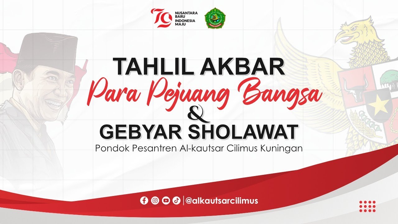 Gebyar solawat dan Pembacaan tahlil untuk para pejuang|| 17 Agustus 2024 M.