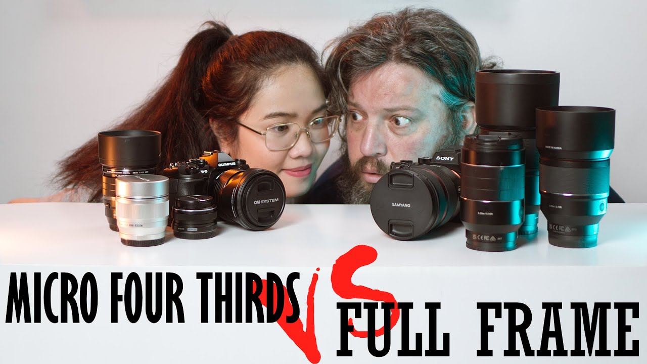 An unfair battle: Micro Four Thirds vs Full Frame (Olympus vs Sony)
