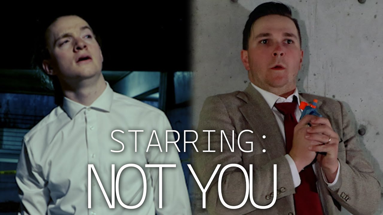 Starring: Not You (An Action Comedy Short)