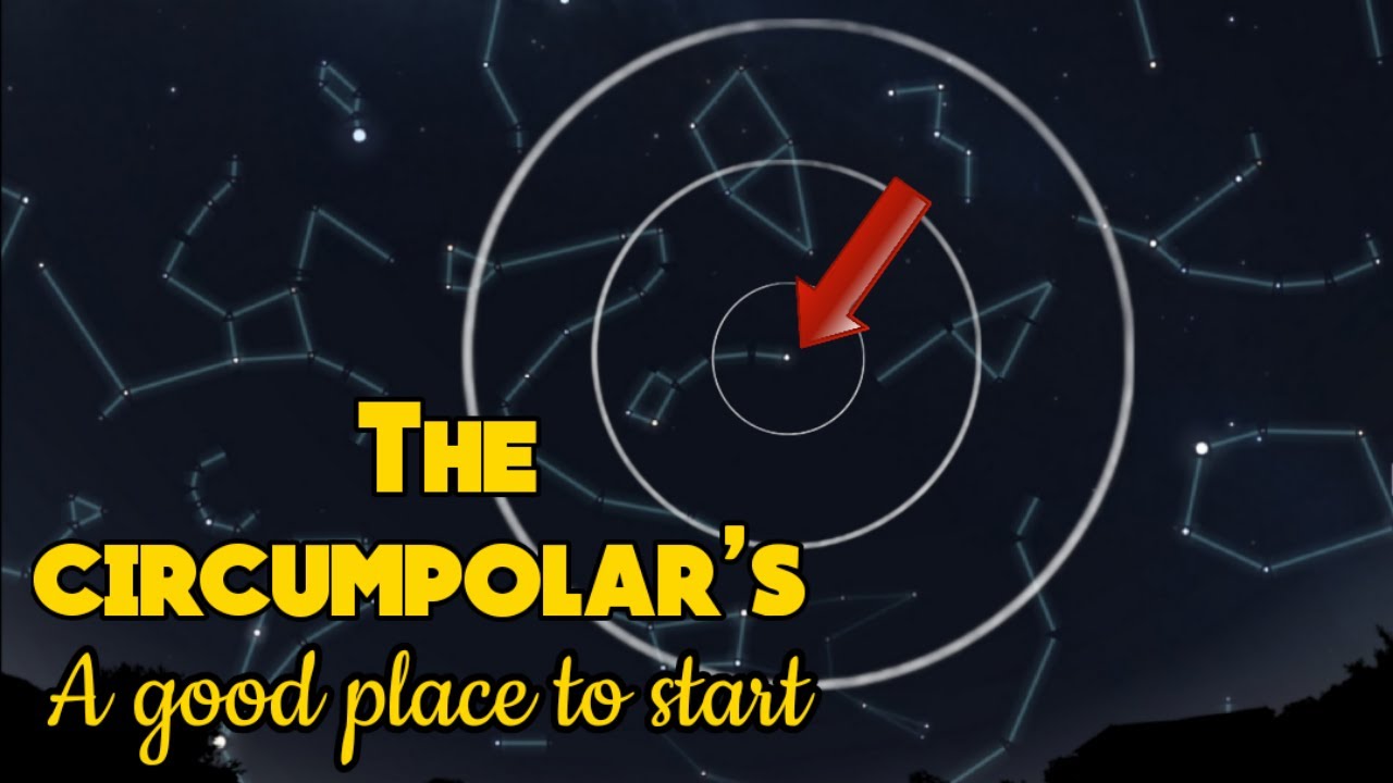 The Circumpolar's (A Great Place To Start Learning The Stars)