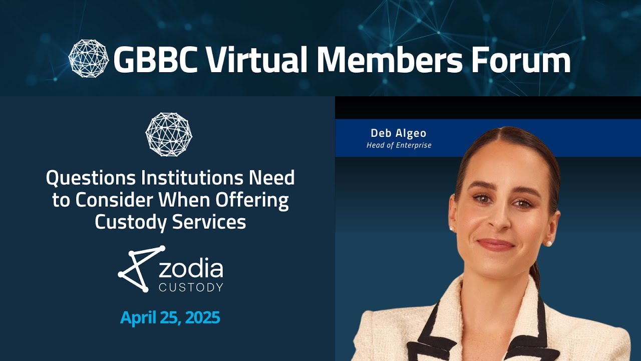 "Questions Institutions Need to Consider When Offering Custody Services" with Zodia Custody