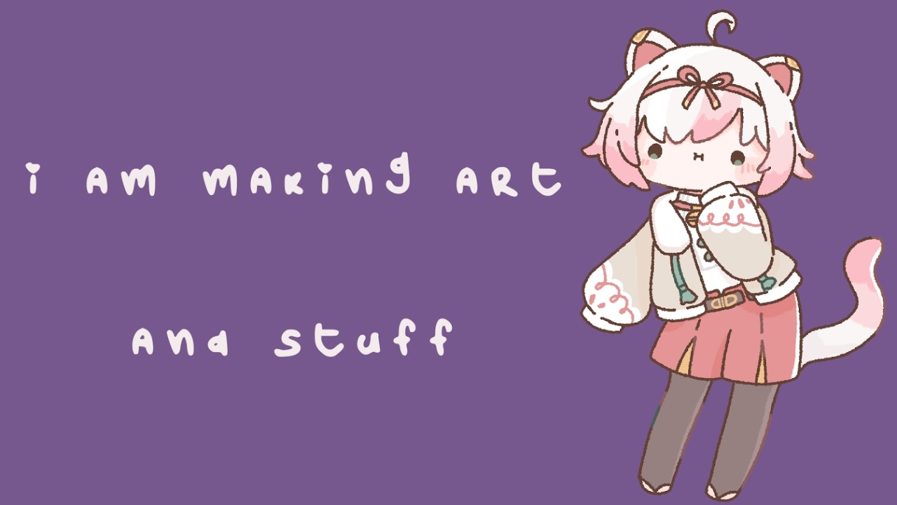 【#Art/Chatting】ONLY MYA.｜Myaneki [#VTuber]