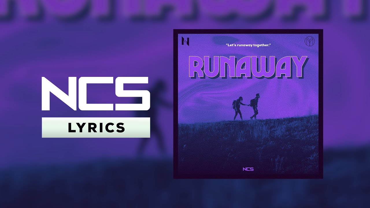 N3WPORT & Meggie York - Runaway [NCS Lyrics]