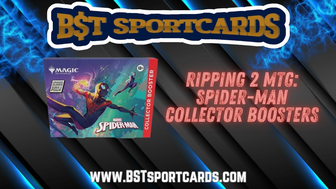 Ripping 2 Magic the Gathering Spider-man collector boosters