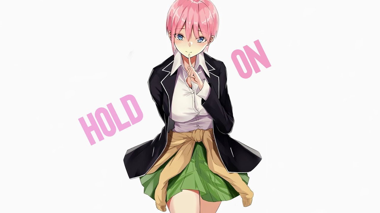 Ichika「AMV」Go - Toubun no Hanayome (S1 & S2) - Hold On