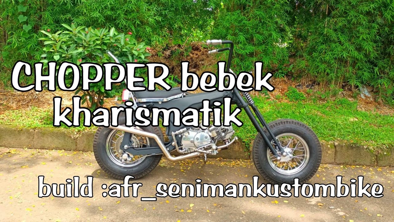 Chopper bebek kharismatik build afr Seniman kustombike