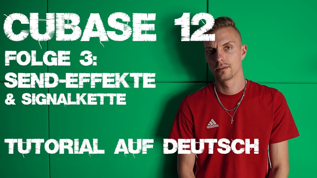 Cubase Tutorial Folge 3: Send-Effekte // Deutsch