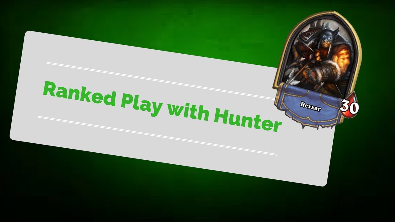 Hearthstone Ranked -  Hunter
