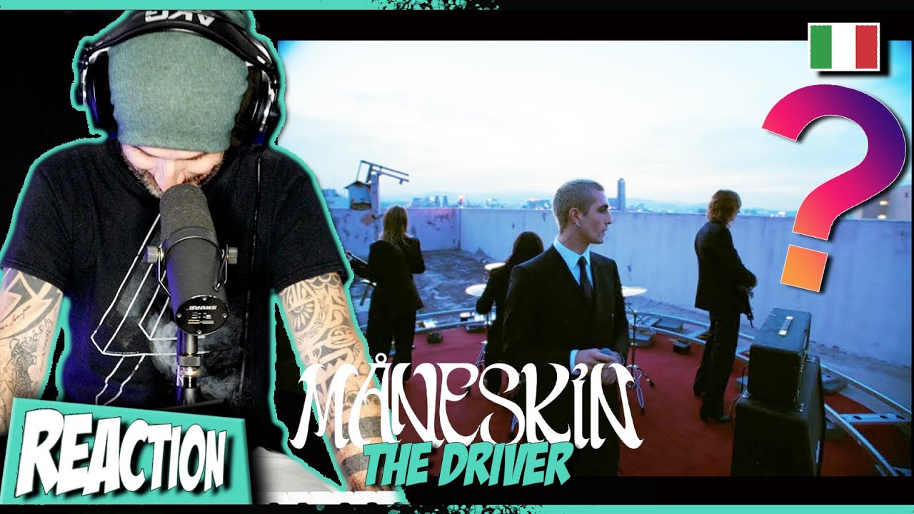 Finalmente ho ascoltato The Driver dei Måneskin! REACTION