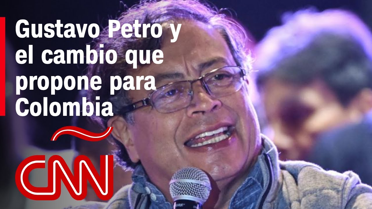 ¿Quién es Gustavo Petro y cuáles son sus propuestas si llega a la presidencia de Colombia?