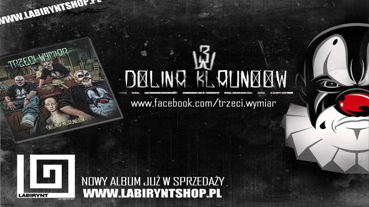 14. Trzeci Wymiar - ...Ważne jak kończysz (prod.LA (WH),cuty:Dj Element ) DOLINA KLAUNOOW ODSŁUCH