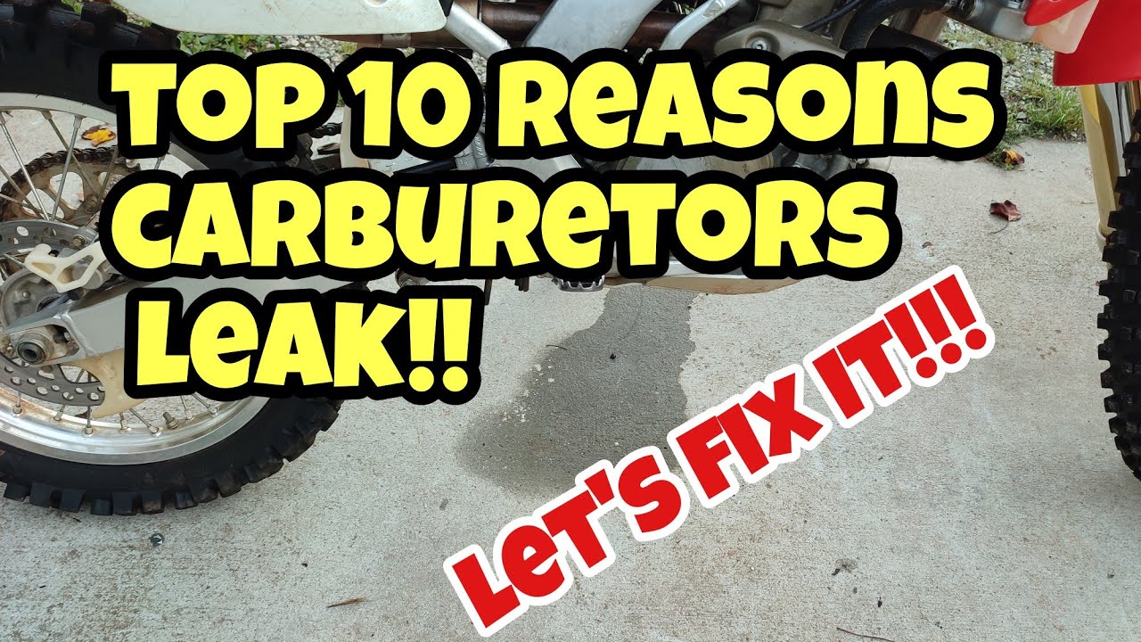 Top 10 reasons why carburetors leak!