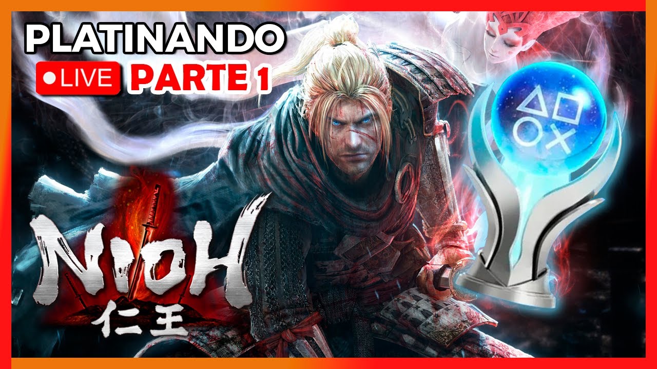 PLATINANDO NIOH AO VIVO CO-OP - PARTE 1 - JOGO É BRABO DEMAIS