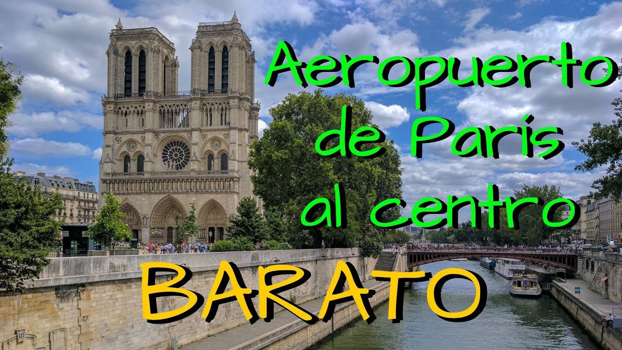 Cómo ir barato al centro de París desde el aeropuerto CDG (Charles de Gaulle)