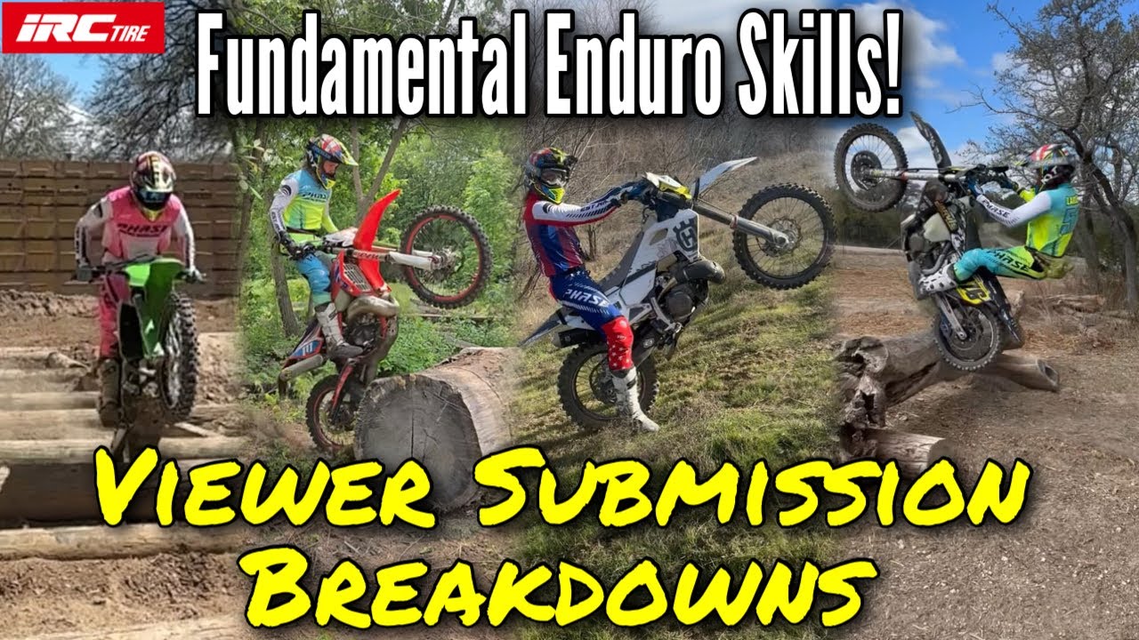 Fundamental Enduro Skills! Viewer Submission Breakdowns! 