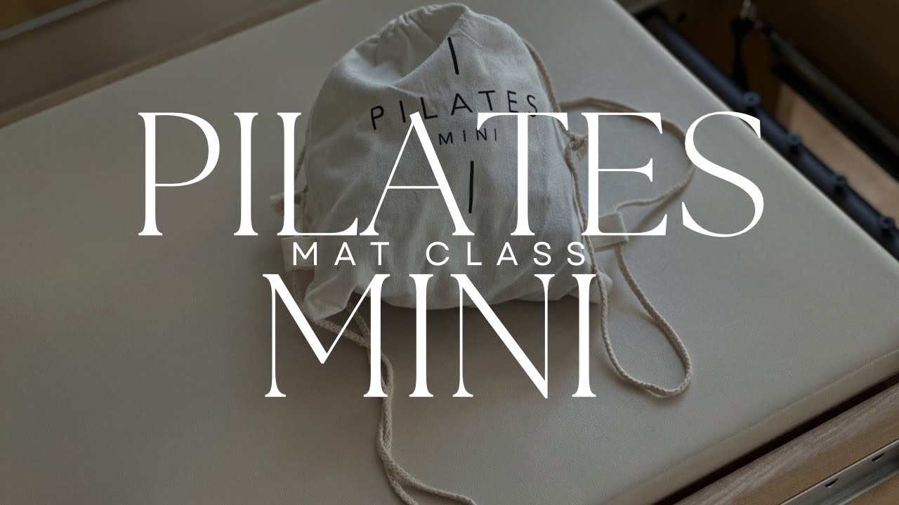 PILATES MINI Burn Pilates Mat Class 35 mins.