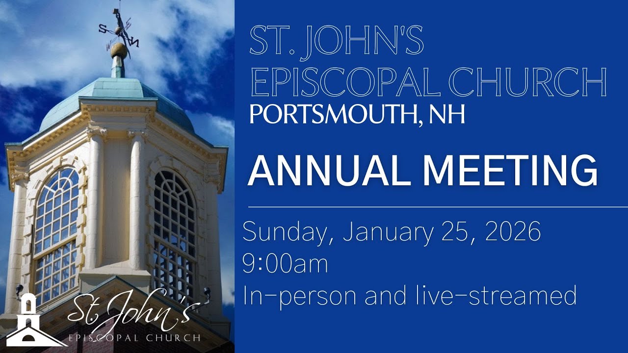 Annual Meeting 2026 | 9:00am, 25 January, 2026 | St. John's Episcopal Church