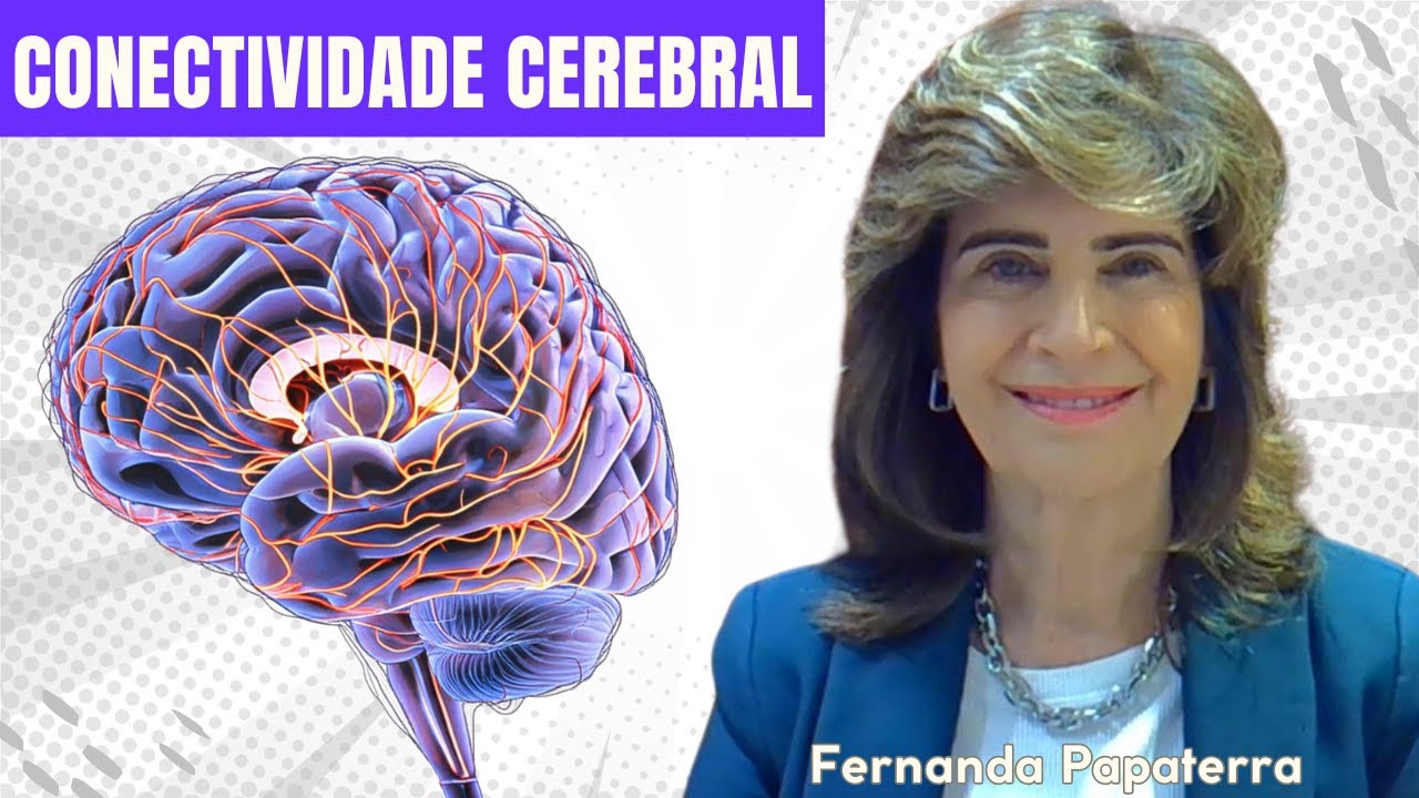 Conectividade cerebral: Afasia: Entenda a Conectividade Cerebral | Fernanda Papaterra
