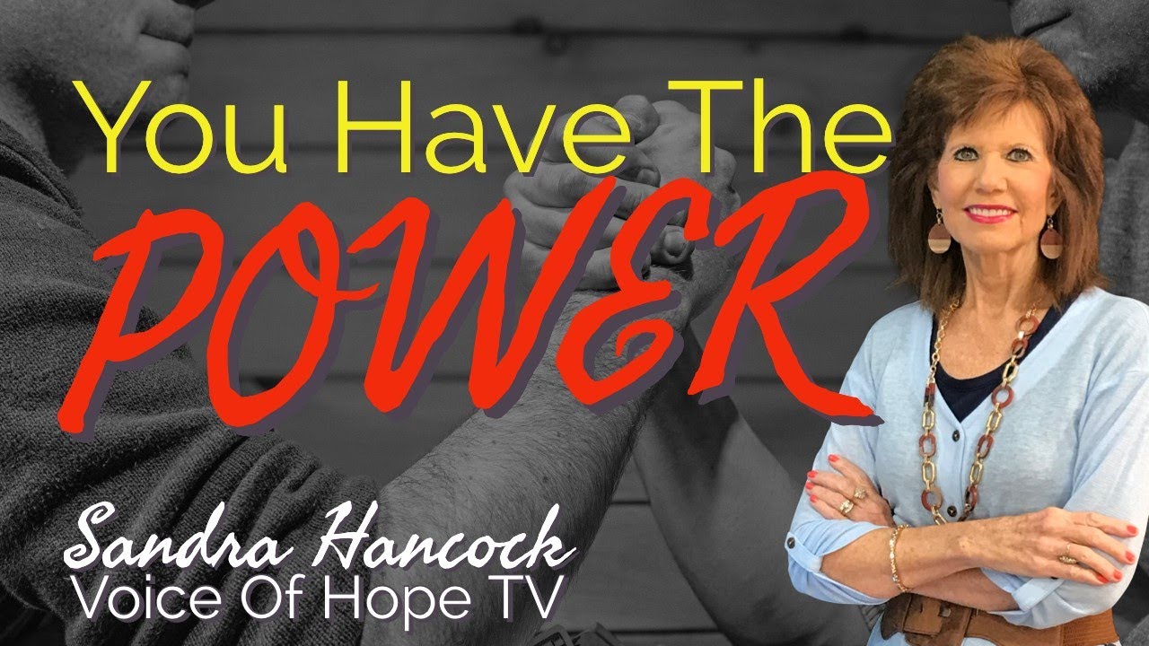 You Have The Power | Sandra Hancock