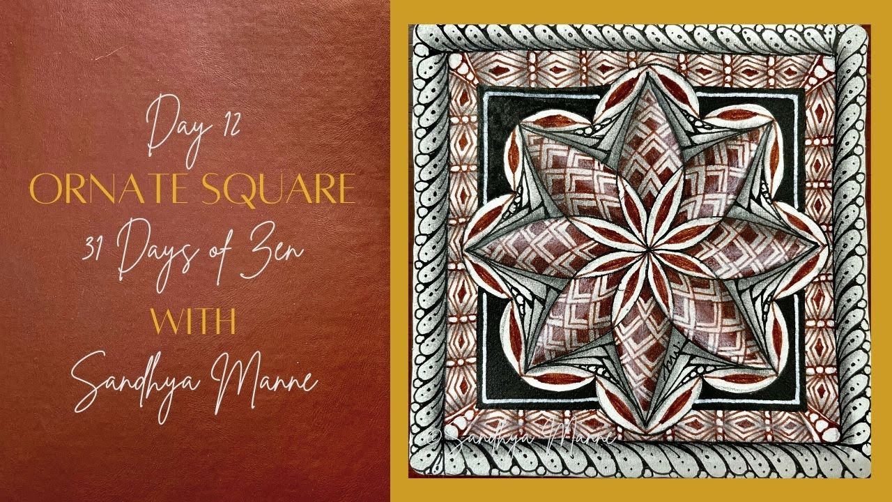 Day 12 of ORNATE SQUARE with String 12, 31 Days of Zen!