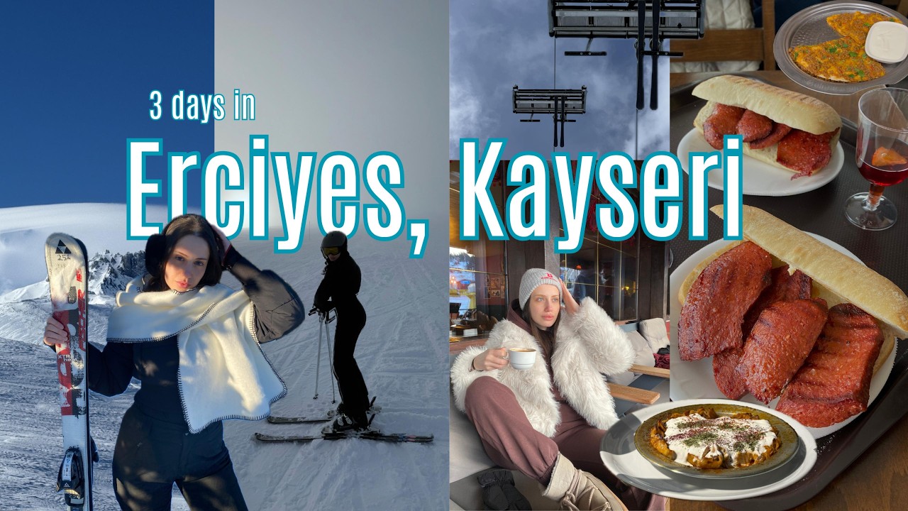 Kayseri Erciyes Kayak Tatili | Pistler, Yemekler & Fiyatlar 🍲🎿