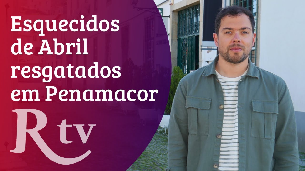 Esquecidos de Abril começaram a ver a luz em Penamacor