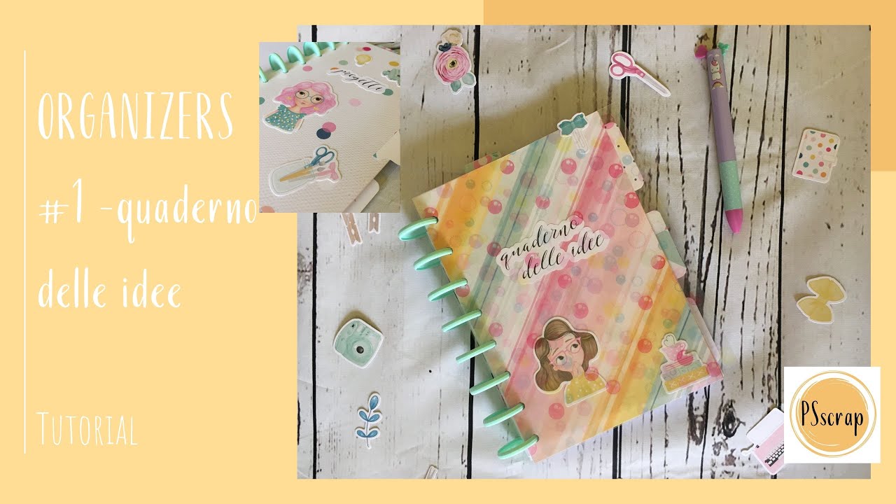 ORGANIZERS #1 - Quaderno delle idee - tutorial in italiano