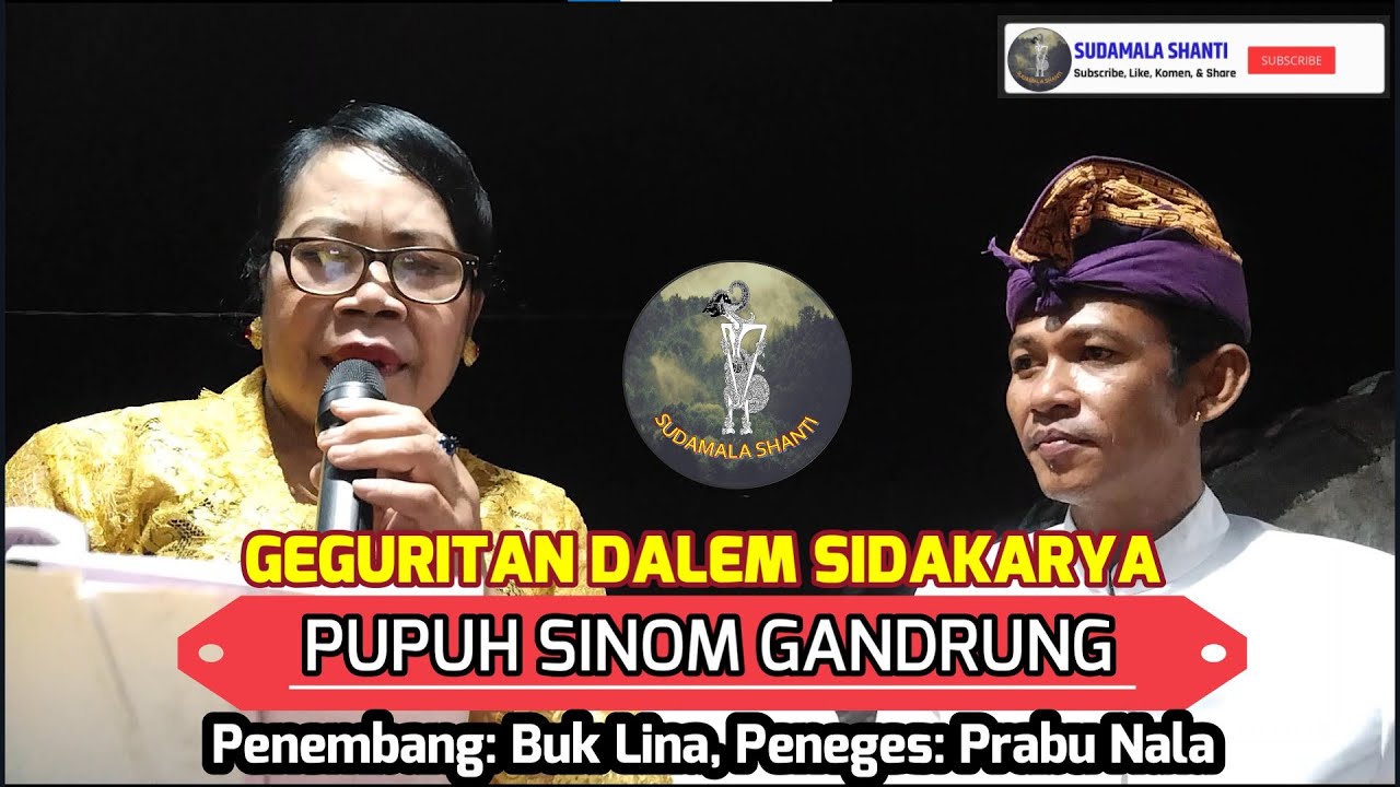 PUPUH SINOM GANDRUNG, GEGURITAN DALEM SIDAKARYA, by buk lina dan prabu nala