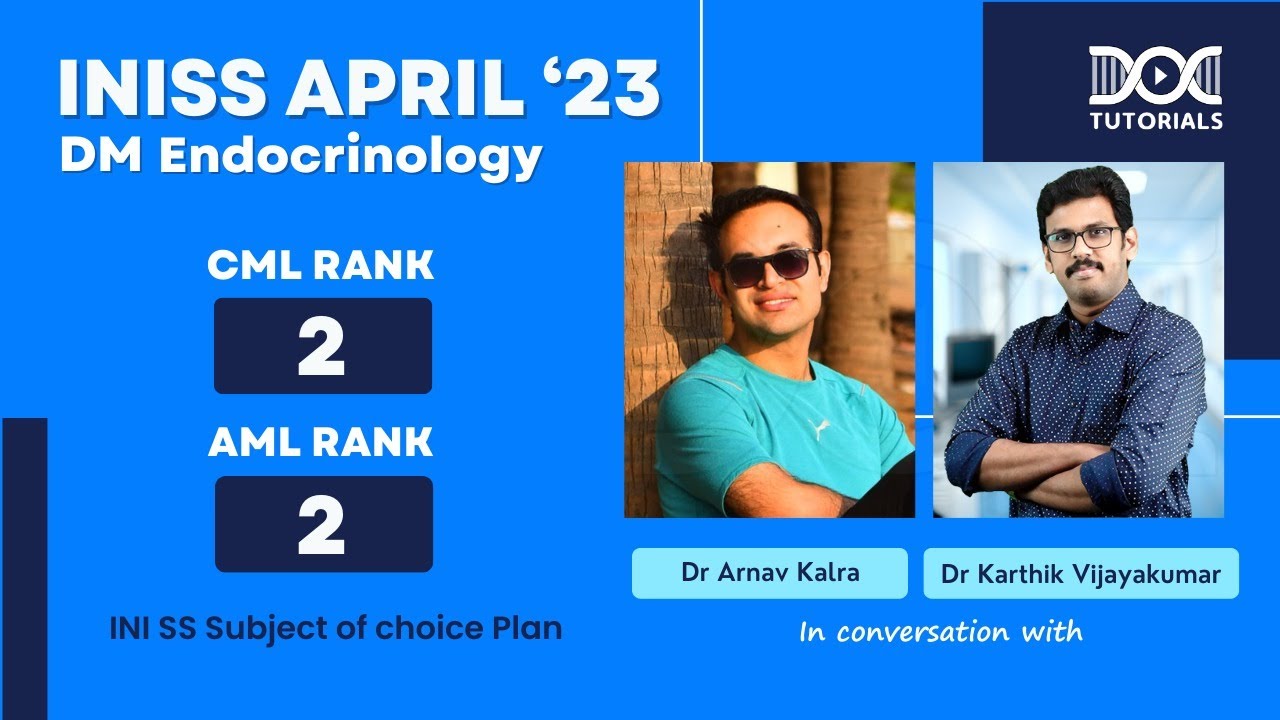 #SuccessStory | INI SS April '23 DM Endocrinology AML Rank 2 & CML Rank 2 - Dr Arnav | Dr Karthik