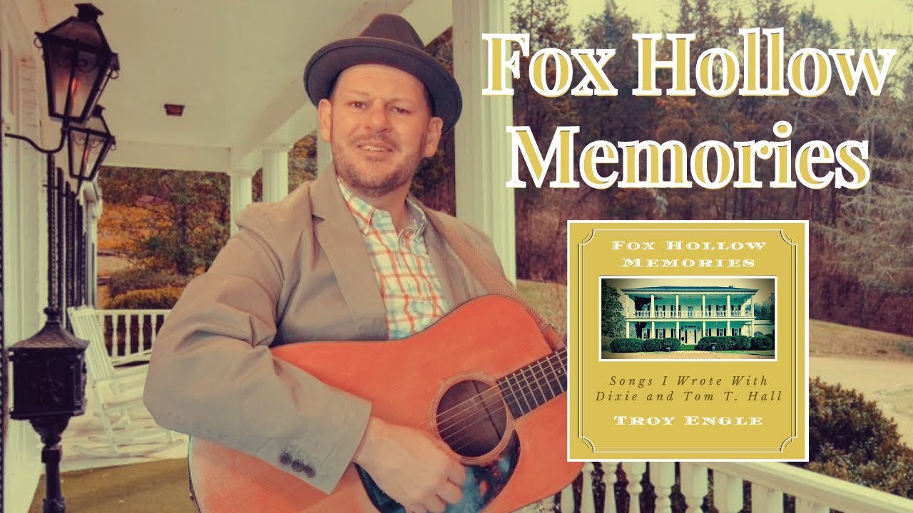 Fox Hollow Memories-Troy Engle-Featuring Linda Lay