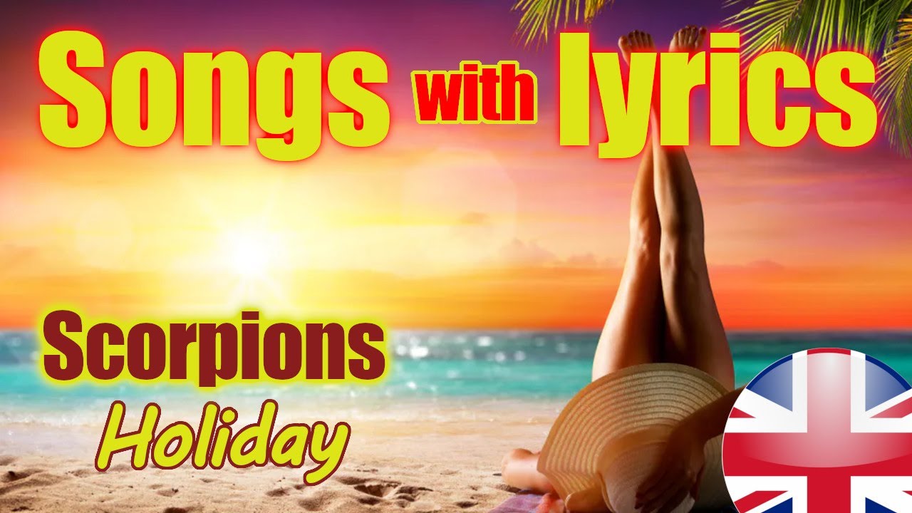 Piosenki z tłumaczeniem - Scorpions - Holiday