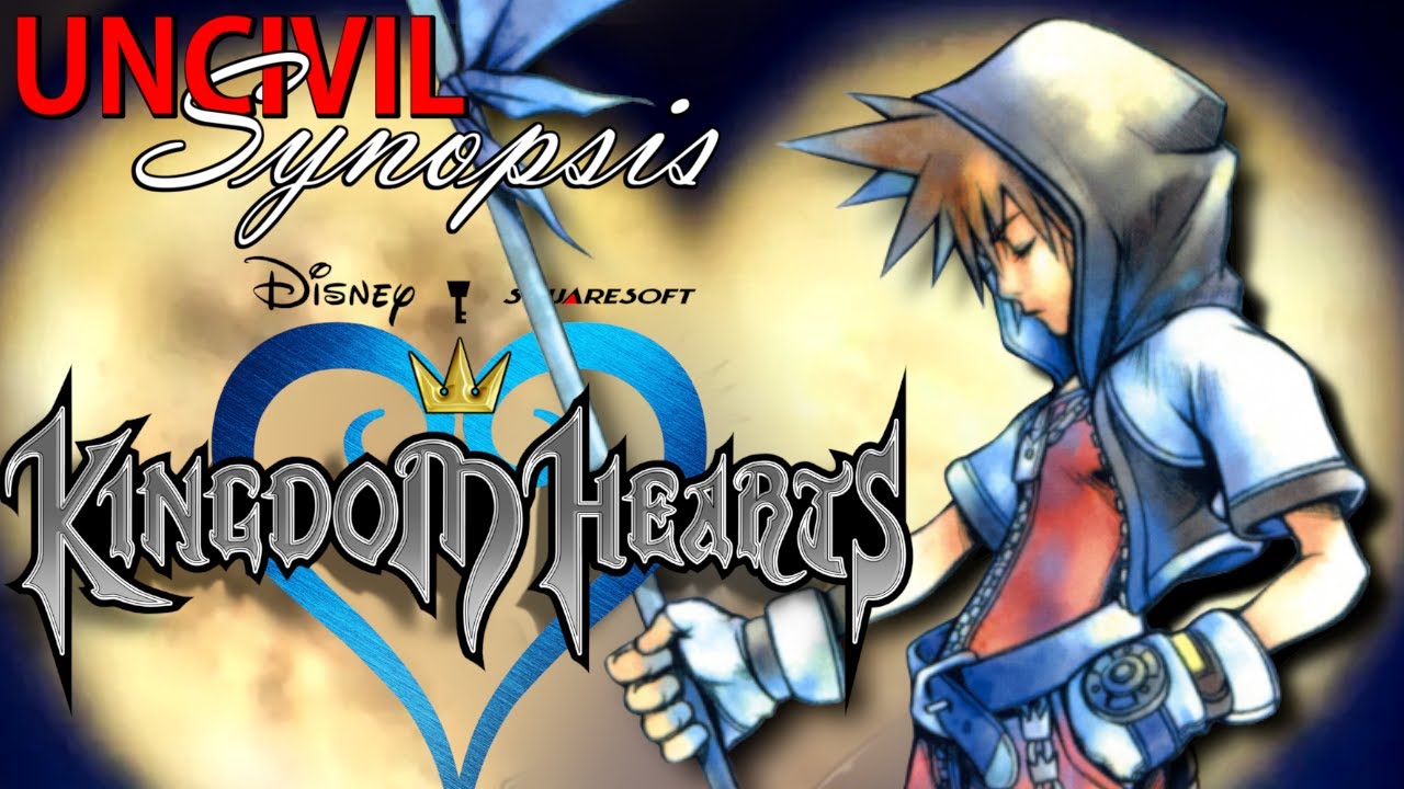 Kingdom Hearts - Uncivil (краткое содержание)