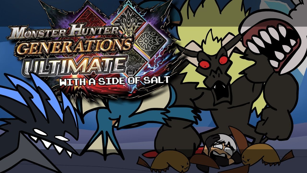 Monster Hunter Generations Ultimate with a side of salt
