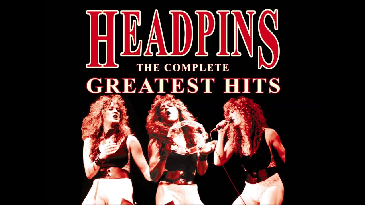 Headpins - You're Still The One