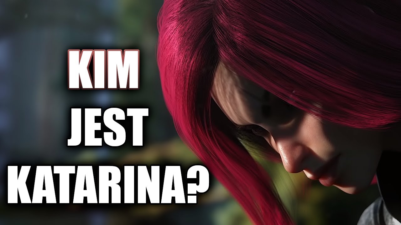Kim jest Katarina?