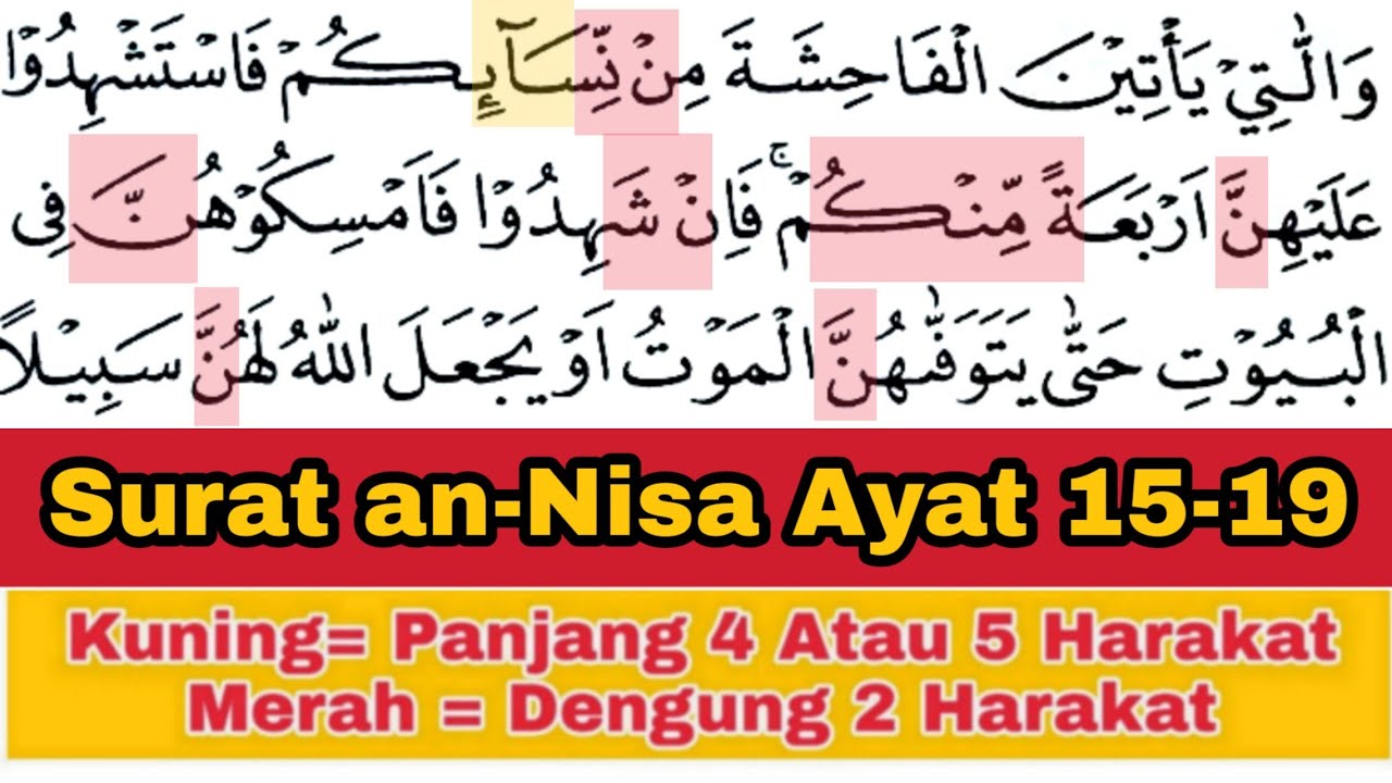 Tadarus Surat an-Nisa Ayat 15-19, Ada Warna Tanda Panjang & Dengung Agar Lancar Baca al-Quran