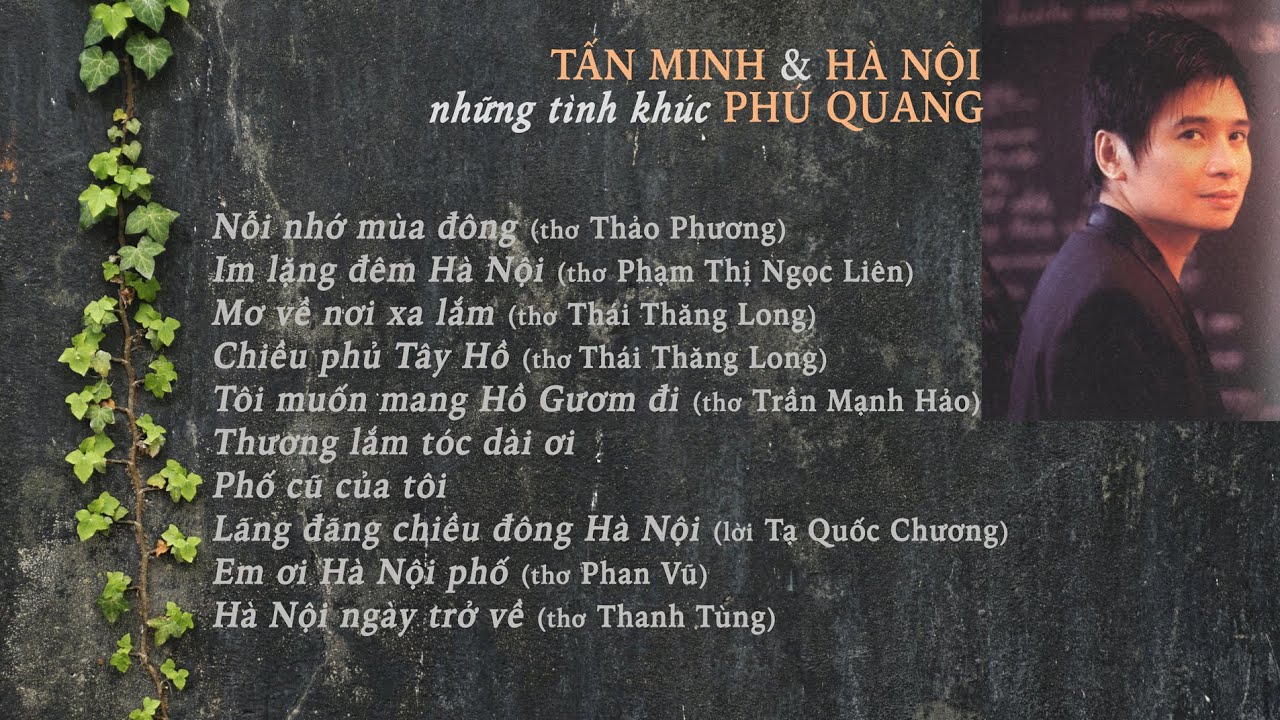 CD Tấn Minh & H&agrave; Nội | Những t&igrave;nh kh&uacute;c Ph&uacute; Quang