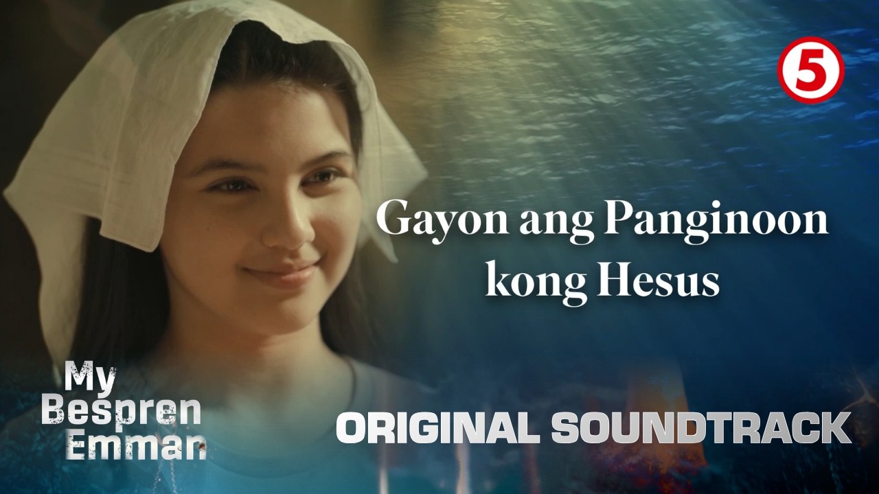 Hesus Ng Aking Buhay | My Bespren Emman Original Soundtrack
