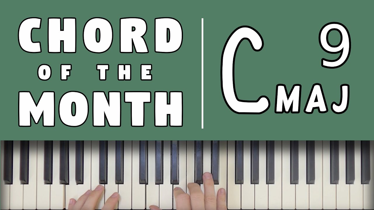 Chord of the Month 5 (Major 9)